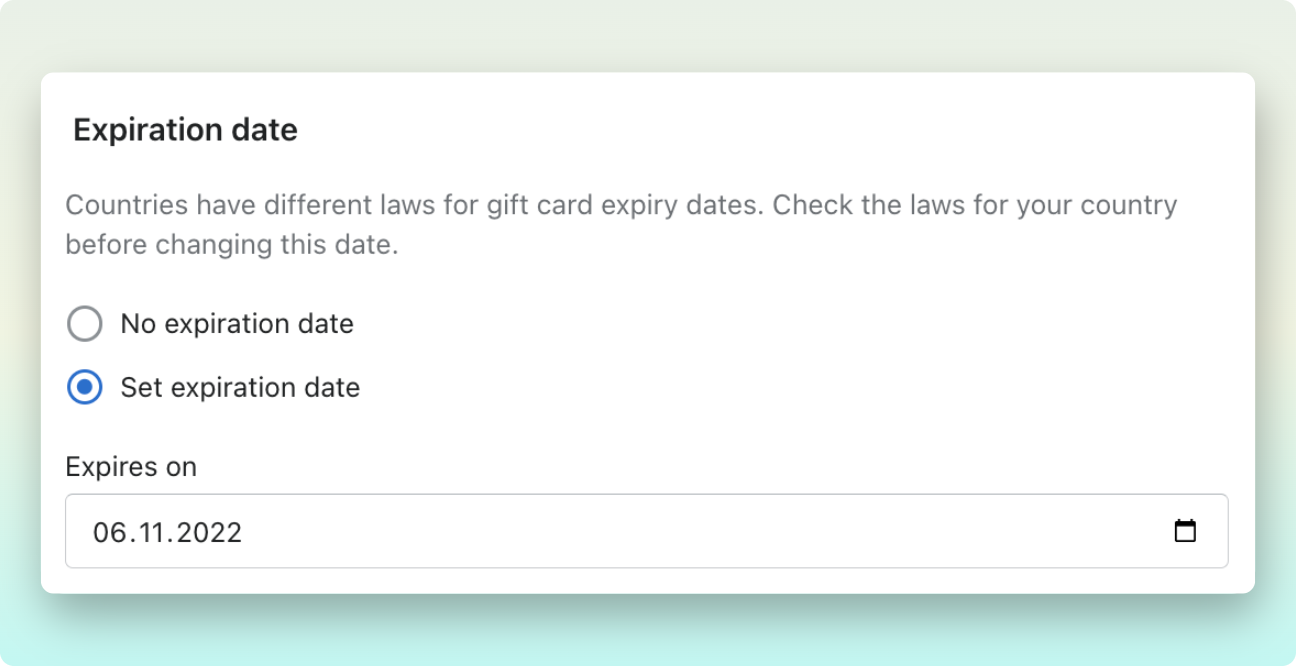 Shopify admin dashboar showing expiration date section with two options of no expiration date and set expiration date at the gift card issuing page 